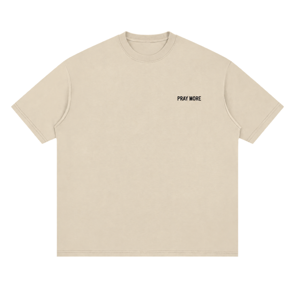 Pray More Shirt